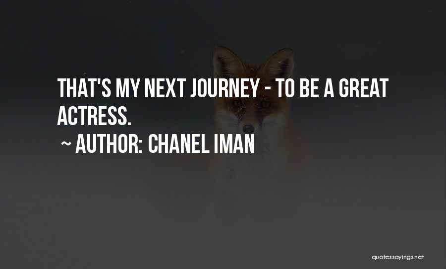 Chanel's Quotes By Chanel Iman