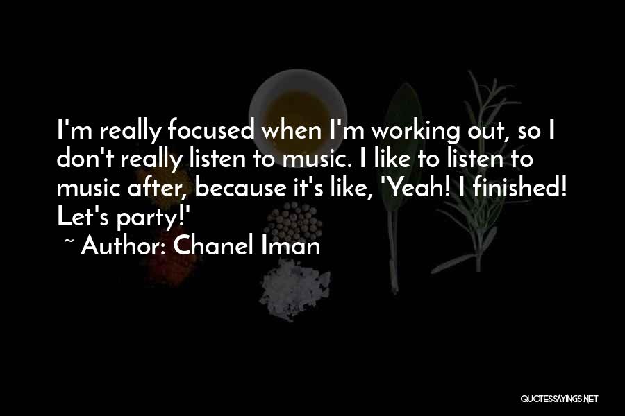 Chanel's Quotes By Chanel Iman