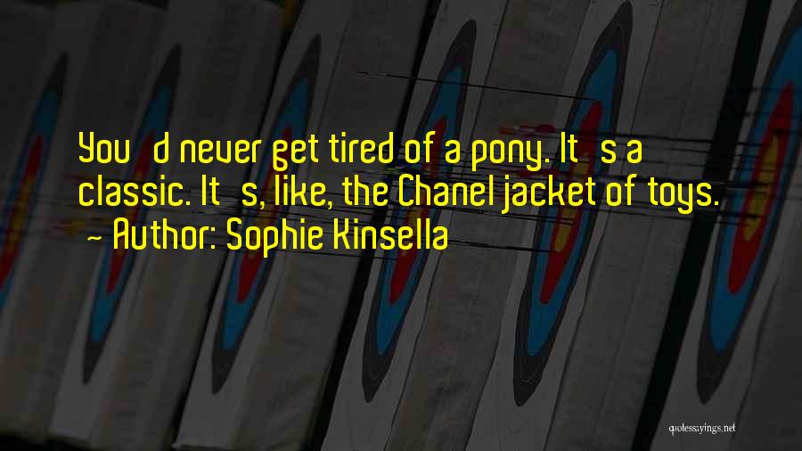 Chanel's Quotes By Sophie Kinsella