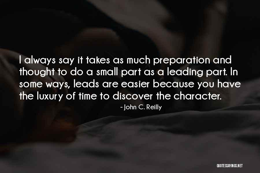 Chanequa Campbell Quotes By John C. Reilly Chanequa Campbell Quotes By John C. Reilly