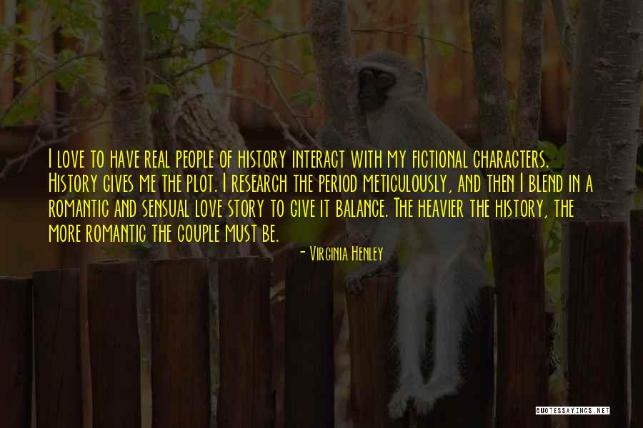 Chanfainita Quotes By Virginia Henley Chanfainita Quotes By Virginia Henley