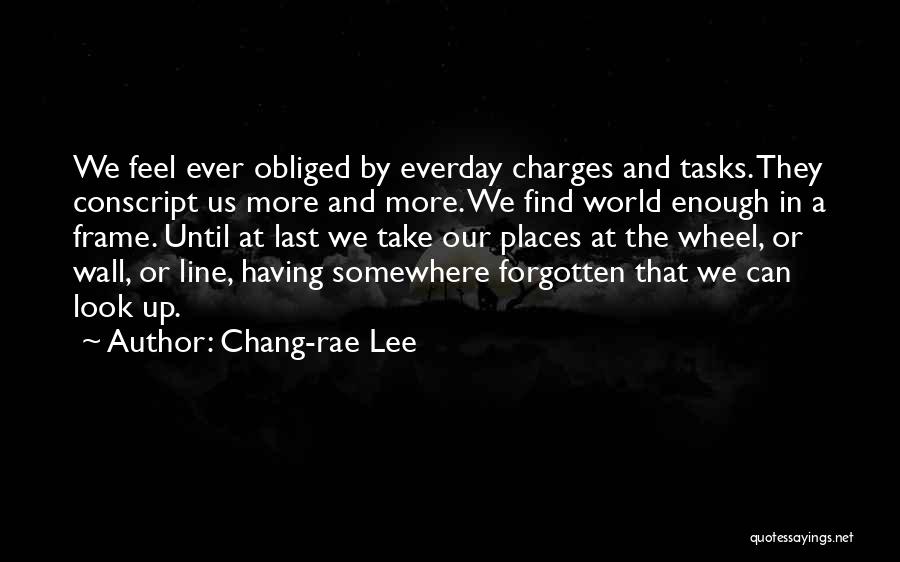 Chang-rae Lee Quotes 1093710