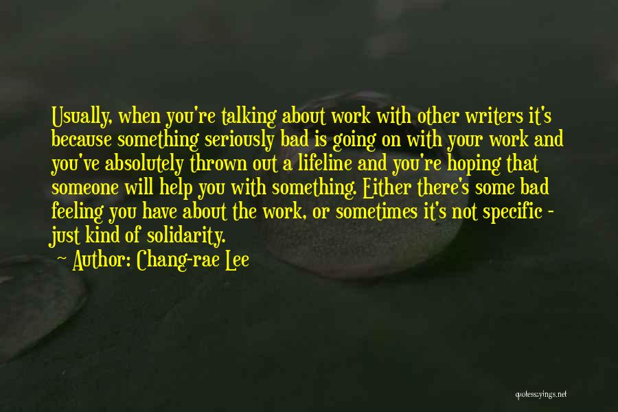 Chang-rae Lee Quotes 1251517