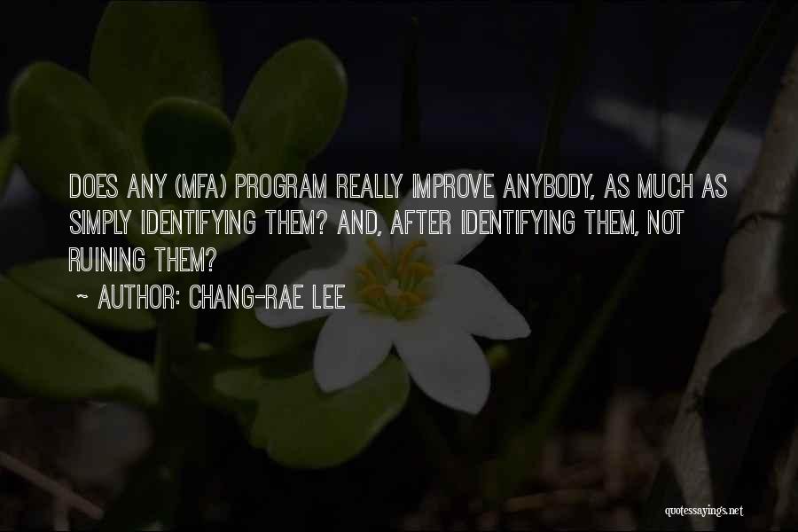 Chang-rae Lee Quotes 1296436