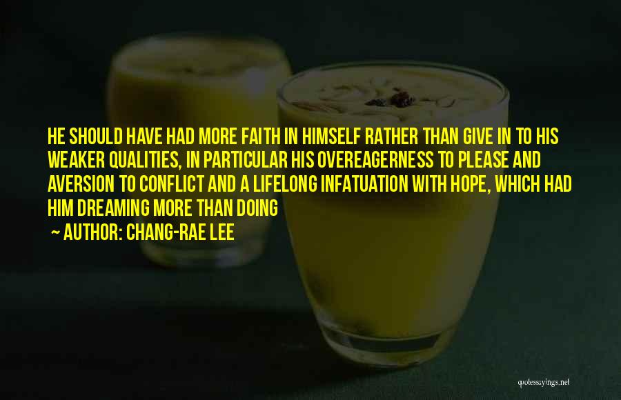 Chang-rae Lee Quotes 1438071