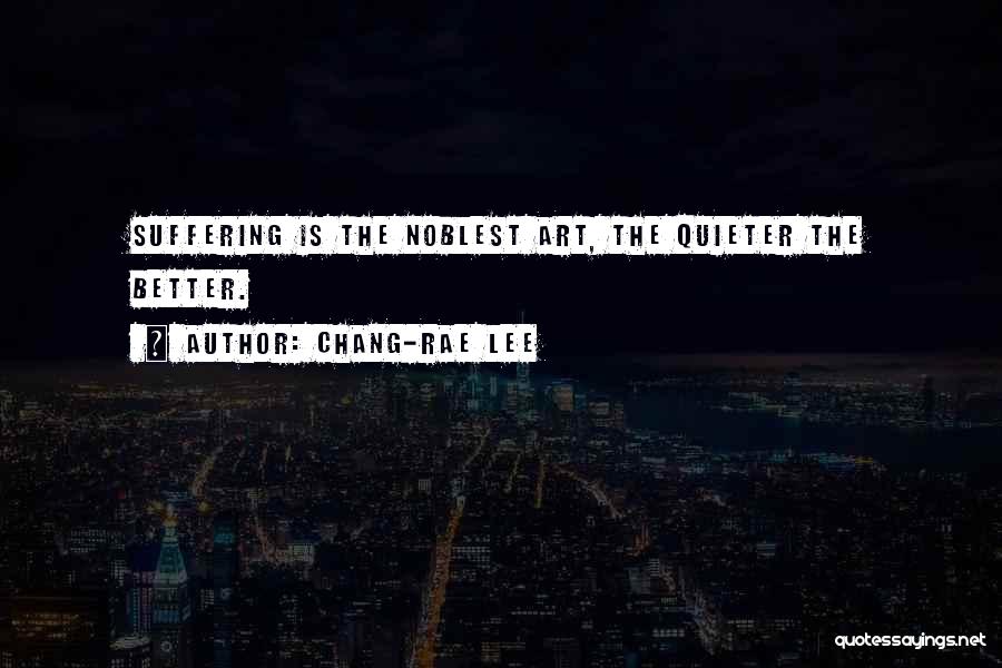 Chang-rae Lee Quotes 1470492