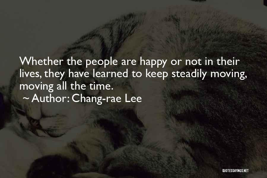 Chang-rae Lee Quotes 1631304