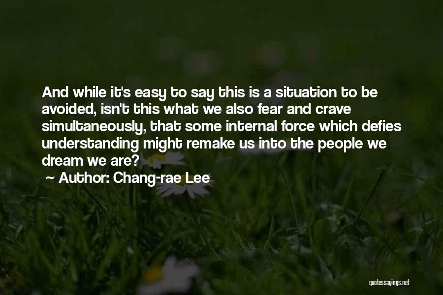 Chang-rae Lee Quotes 811456