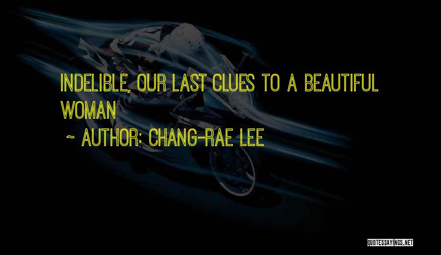 Chang-rae Lee Quotes 86907