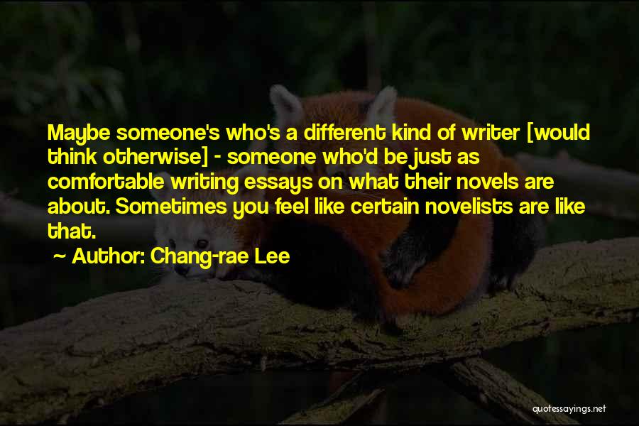 Chang-rae Lee Quotes 877431