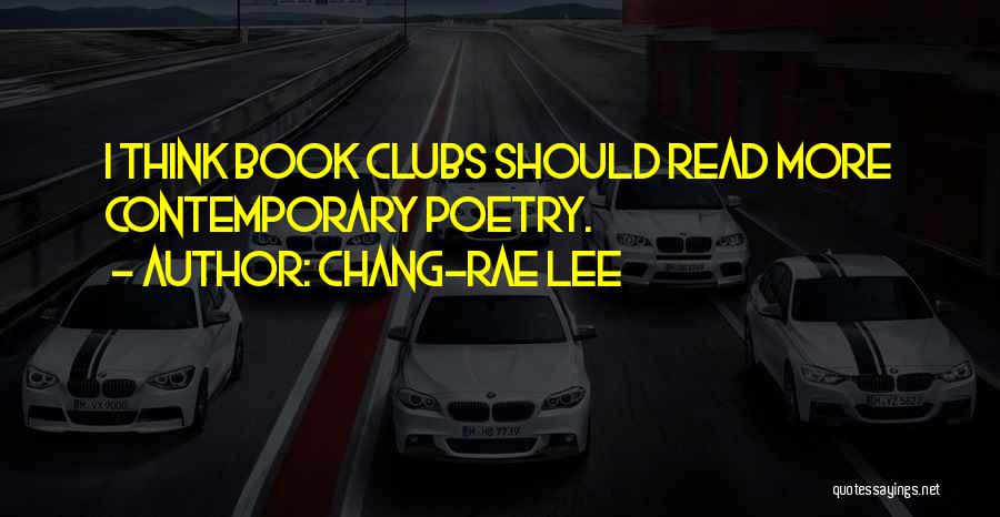 Chang-rae Lee Quotes 953423