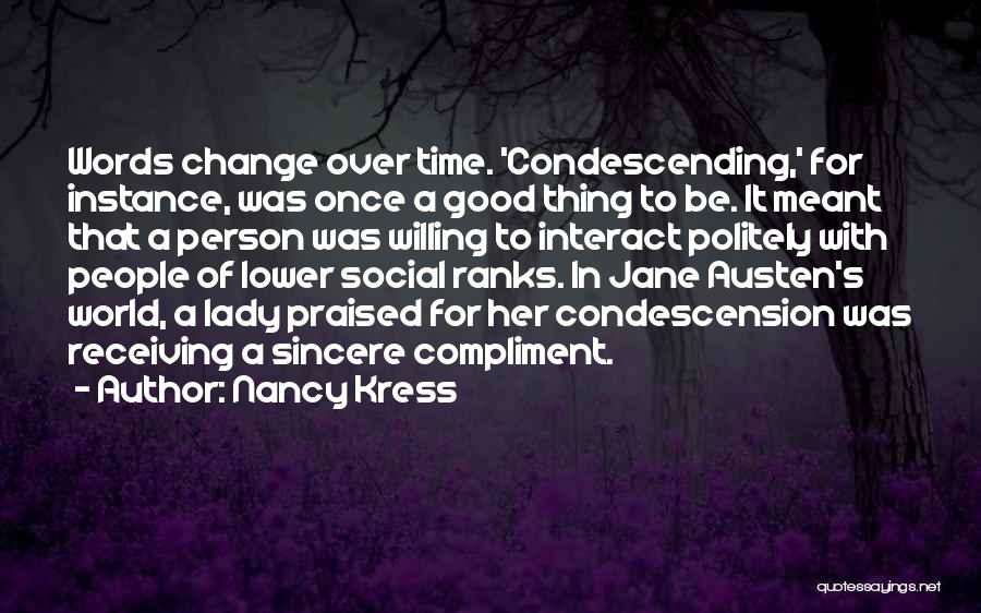 Change A Person Quotes By Nancy Kress