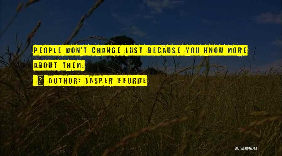 Change About Friendship Quotes By Jasper Fforde