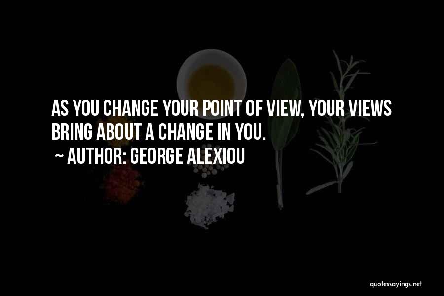 Change About Love Quotes By George Alexiou