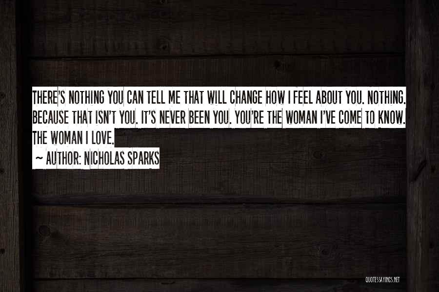 Change About Love Quotes By Nicholas Sparks