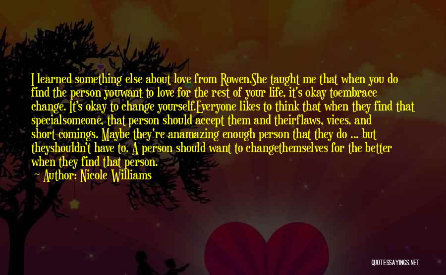 Change About Love Quotes By Nicole Williams