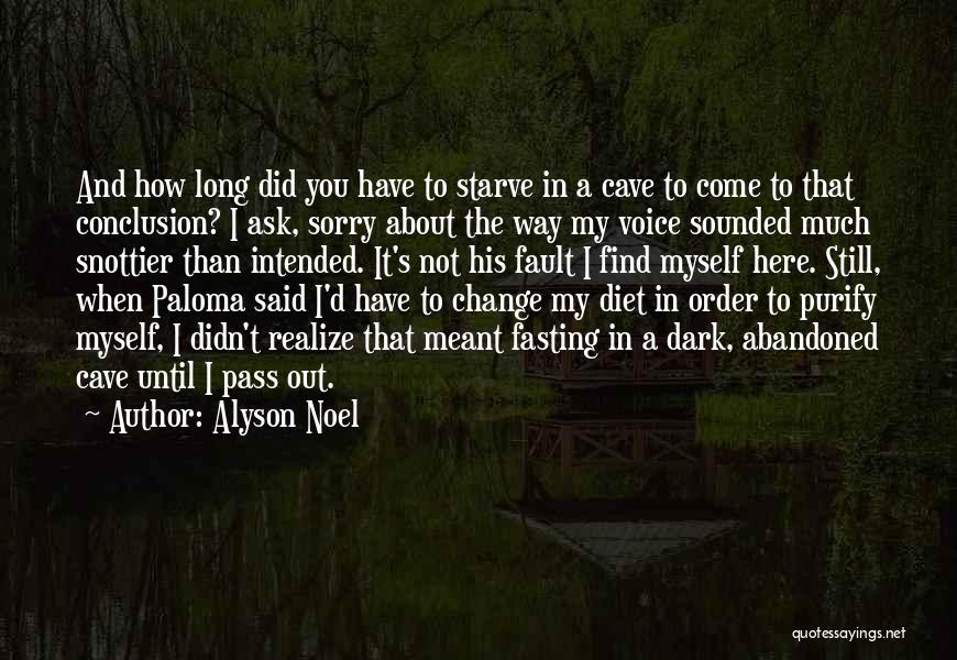 Change About Myself Quotes By Alyson Noel