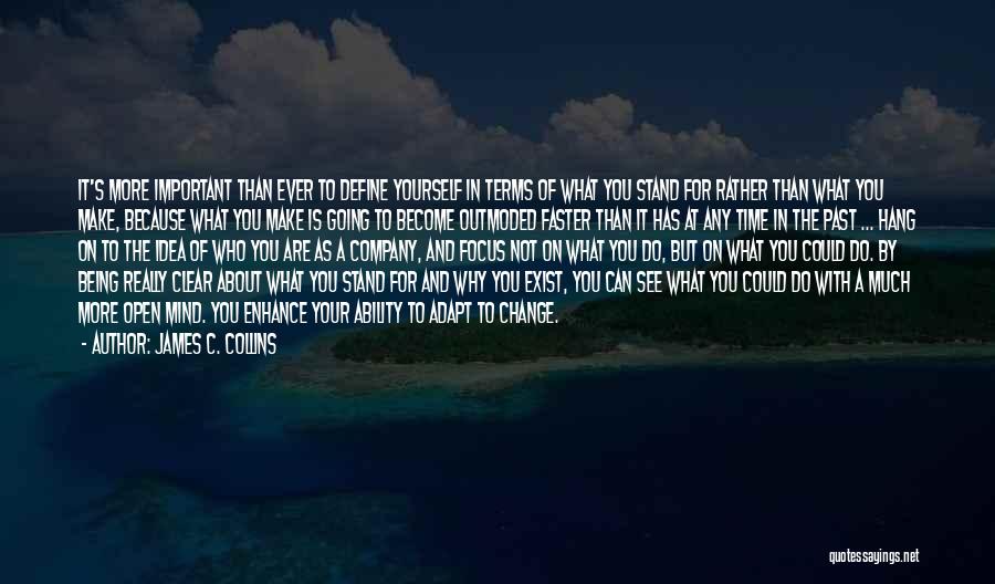 Change About Yourself Quotes By James C. Collins