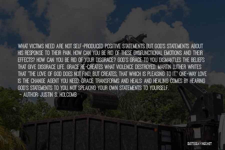 Change About Yourself Quotes By Justin S. Holcomb