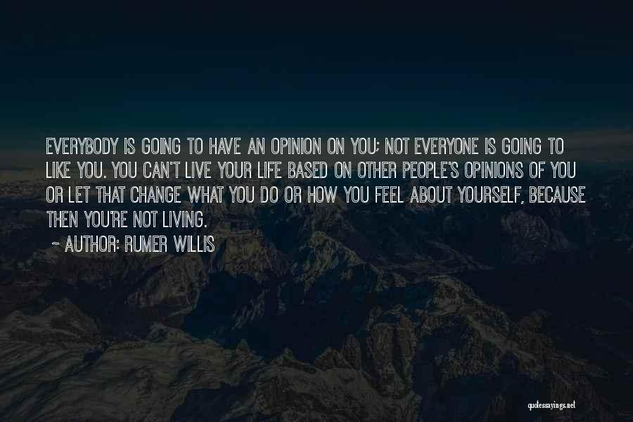 Change About Yourself Quotes By Rumer Willis