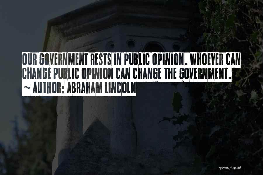 Change Abraham Lincoln Quotes By Abraham Lincoln