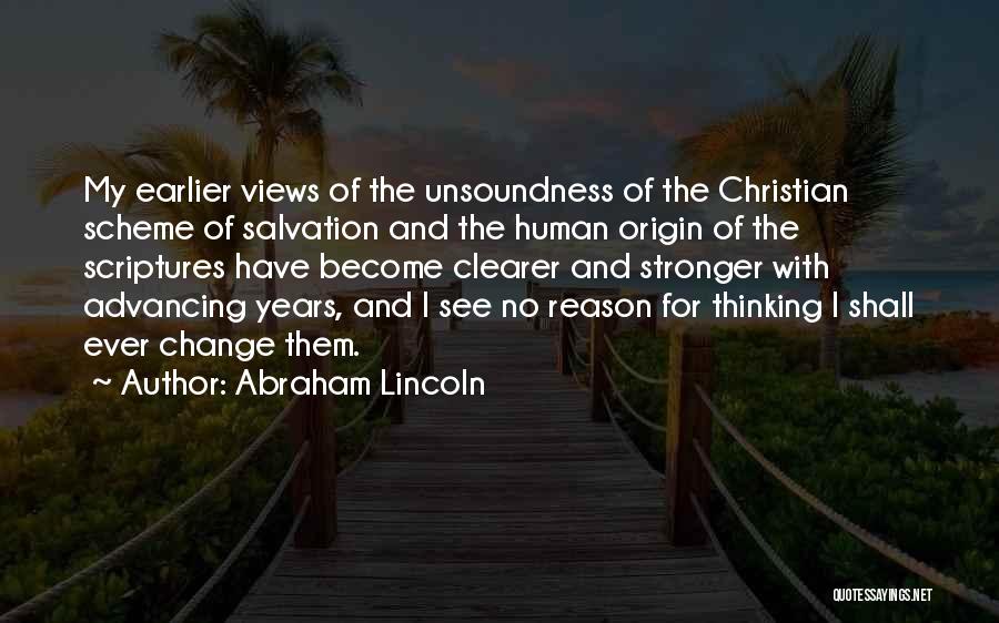 Change Abraham Lincoln Quotes By Abraham Lincoln