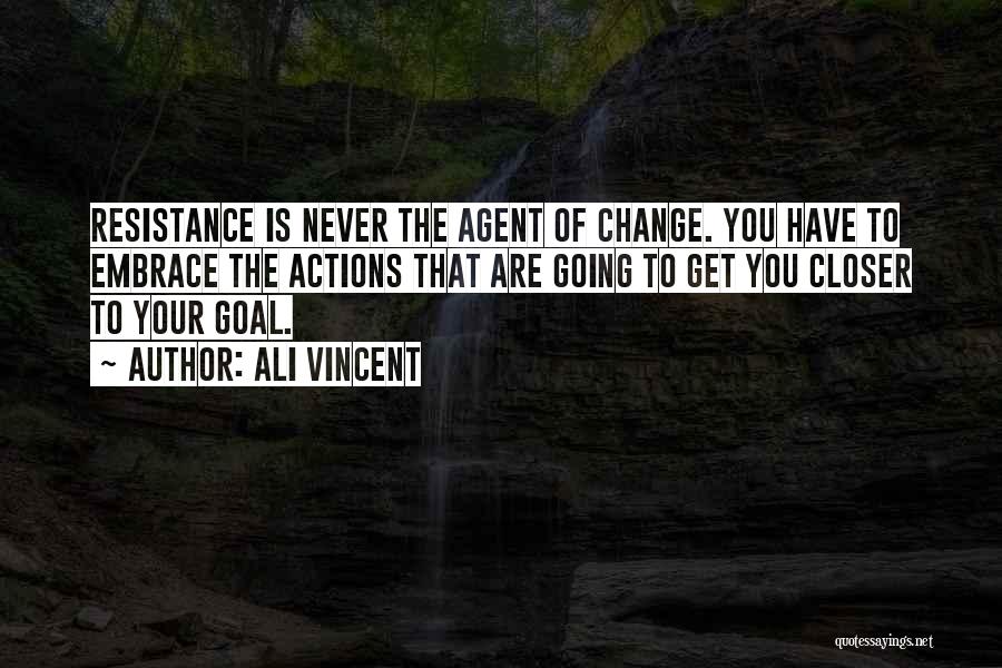 Change Agent Quotes By Ali Vincent