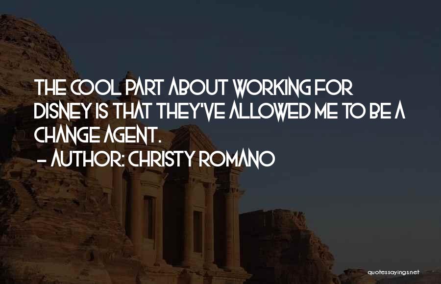 Change Agent Quotes By Christy Romano