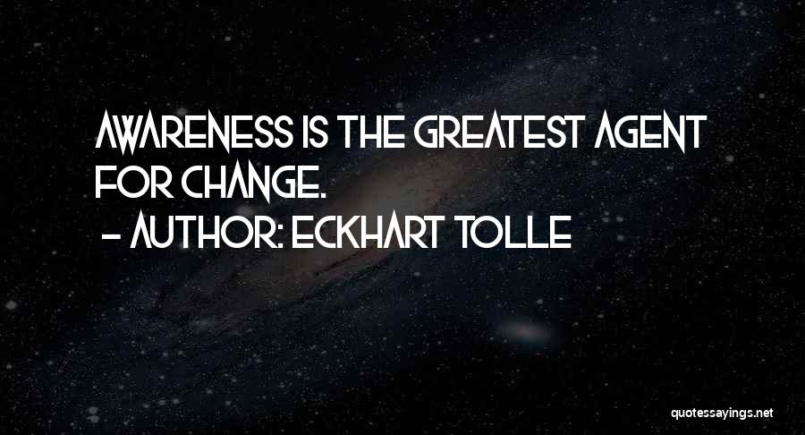 Change Agent Quotes By Eckhart Tolle