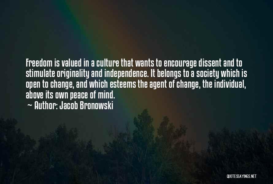 Change Agent Quotes By Jacob Bronowski