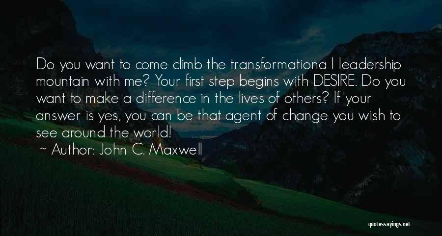 Change Agent Quotes By John C. Maxwell