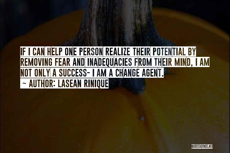 Change Agent Quotes By Lasean Rinique