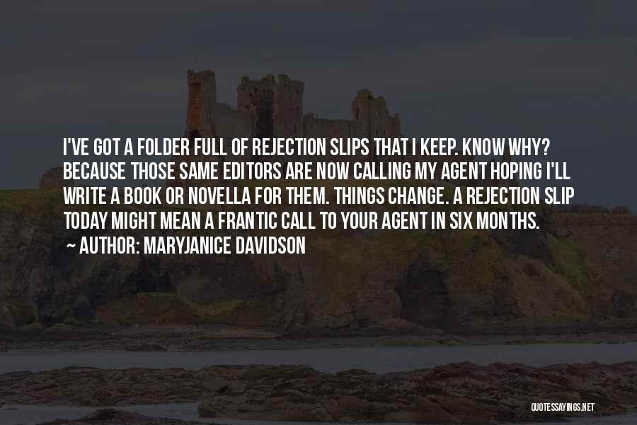 Change Agent Quotes By MaryJanice Davidson