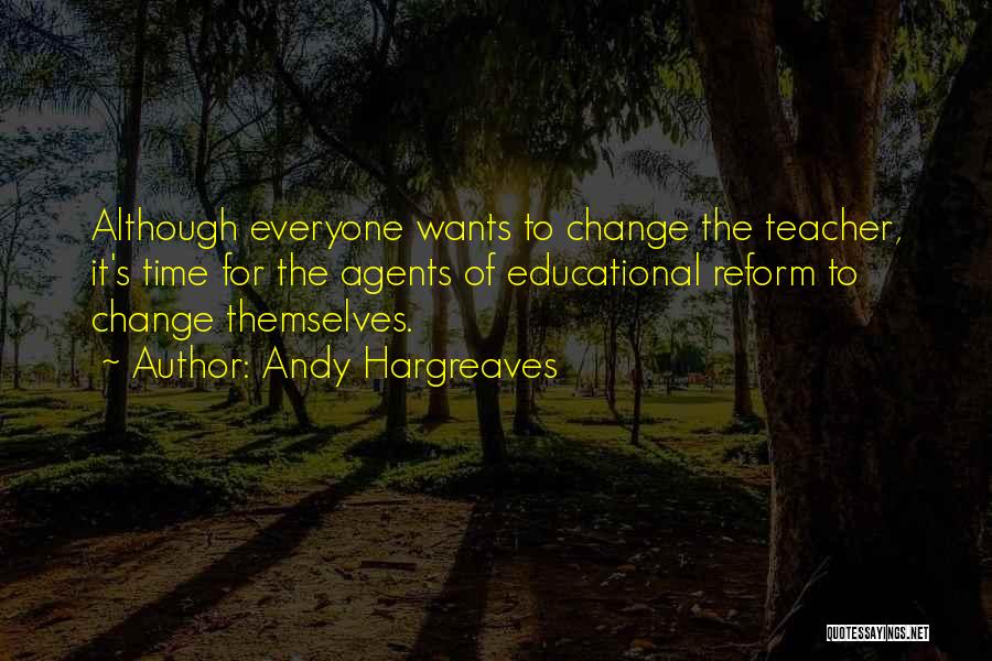 Change Agents Quotes By Andy Hargreaves