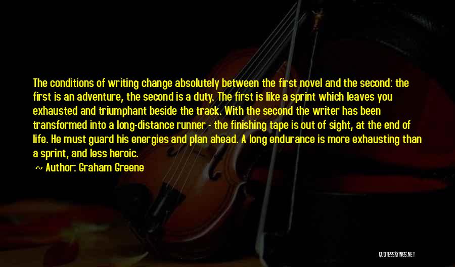 Change Ahead Quotes By Graham Greene