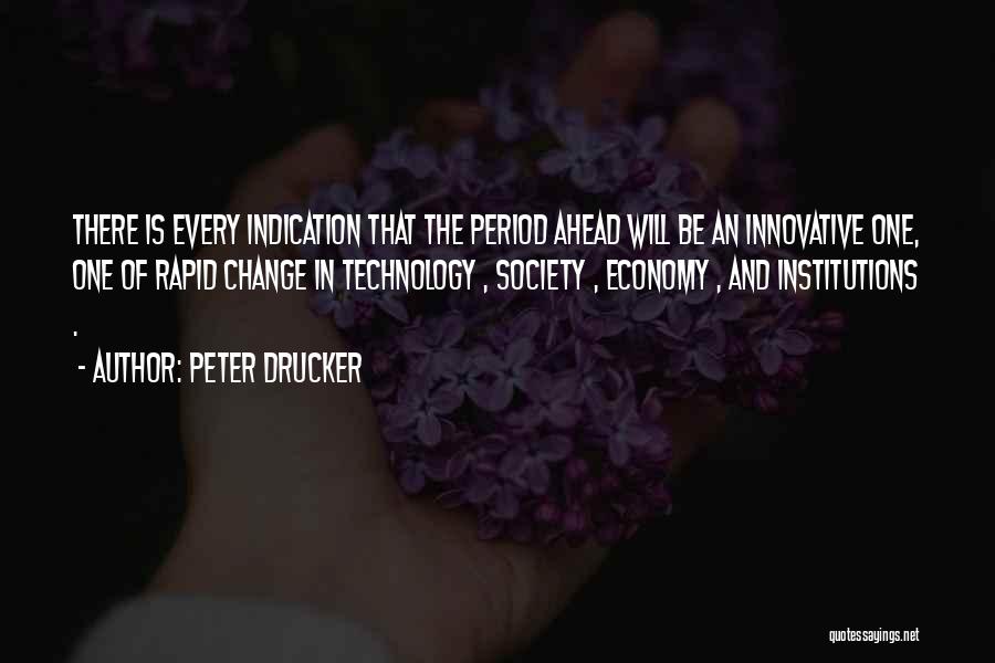Change Ahead Quotes By Peter Drucker