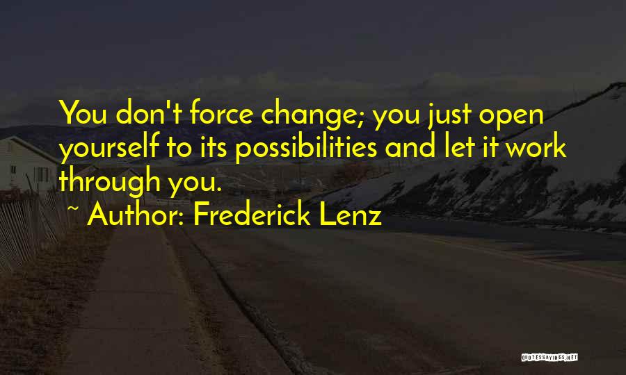 Change And Balance Quotes By Frederick Lenz