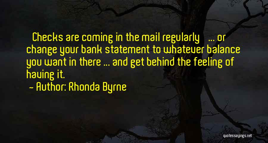 Change And Balance Quotes By Rhonda Byrne