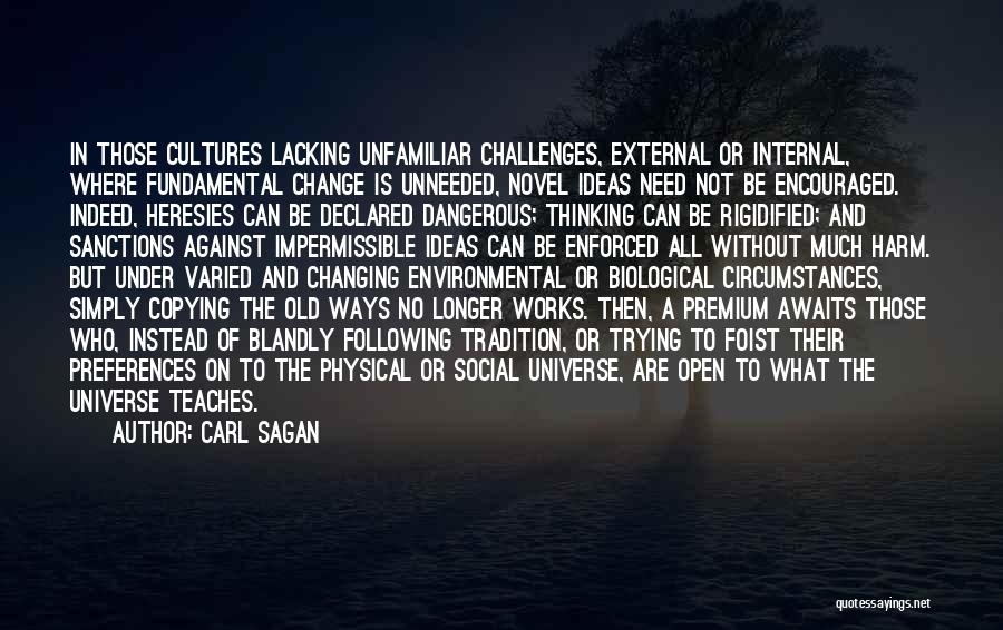 Change And Challenges Quotes By Carl Sagan