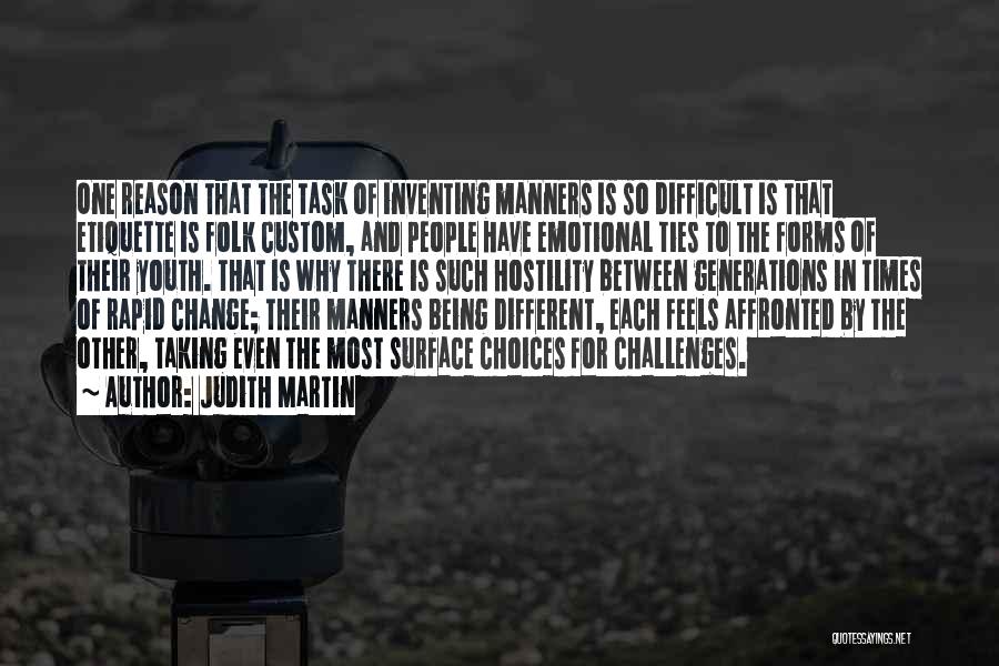 Change And Challenges Quotes By Judith Martin