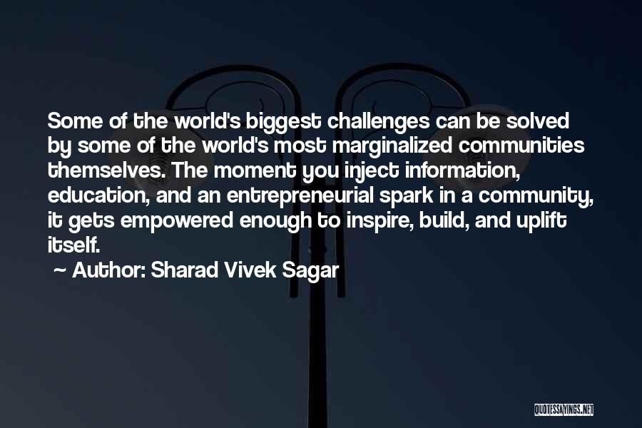 Change And Challenges Quotes By Sharad Vivek Sagar