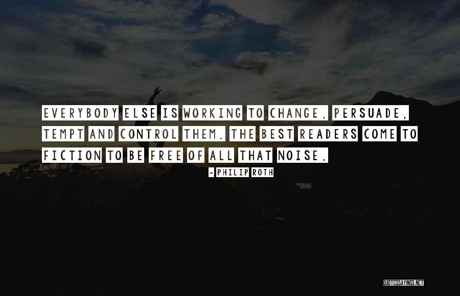 Change And Control Quotes By Philip Roth Change And Control Quotes By Philip Roth