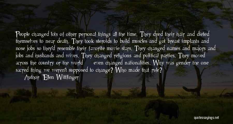 Change And Death Quotes By Ellen Wittlinger