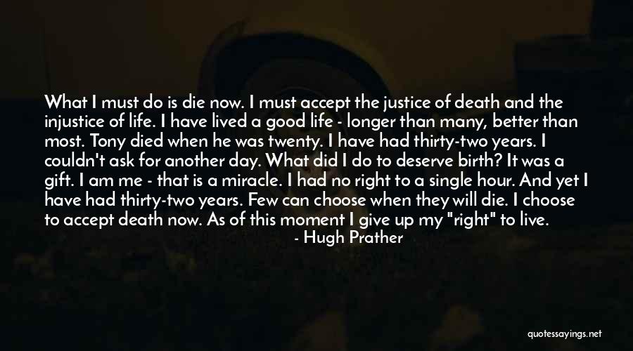 Change And Death Quotes By Hugh Prather Change And Death Quotes By Hugh Prather
