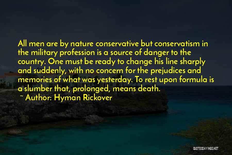 Change And Death Quotes By Hyman Rickover