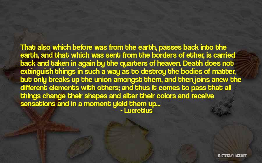 Change And Death Quotes By Lucretius Change And Death Quotes By Lucretius
