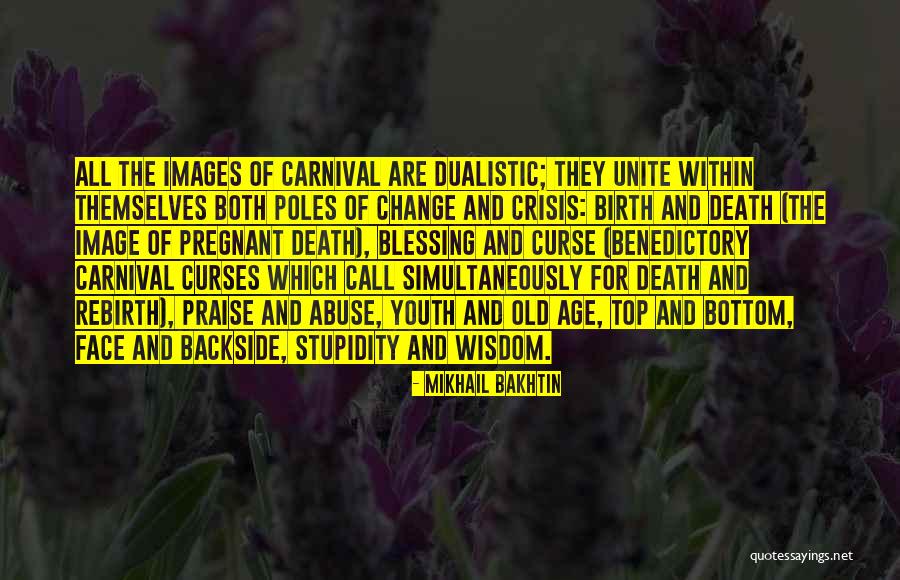 Change And Death Quotes By Mikhail Bakhtin Change And Death Quotes By Mikhail Bakhtin