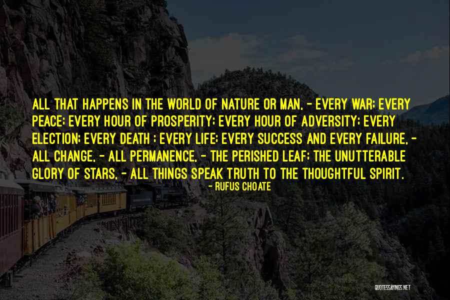Change And Death Quotes By Rufus Choate Change And Death Quotes By Rufus Choate