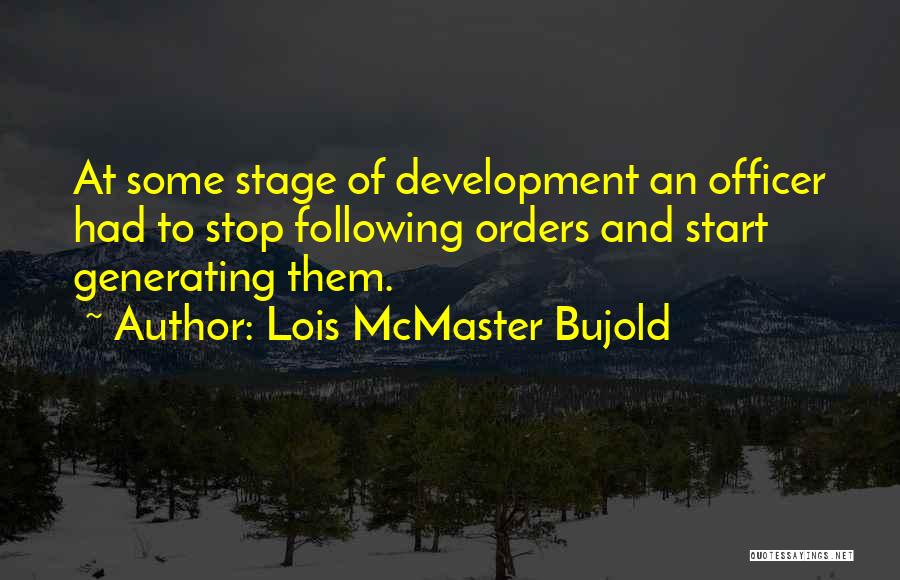 Change And Development Quotes By Lois McMaster Bujold