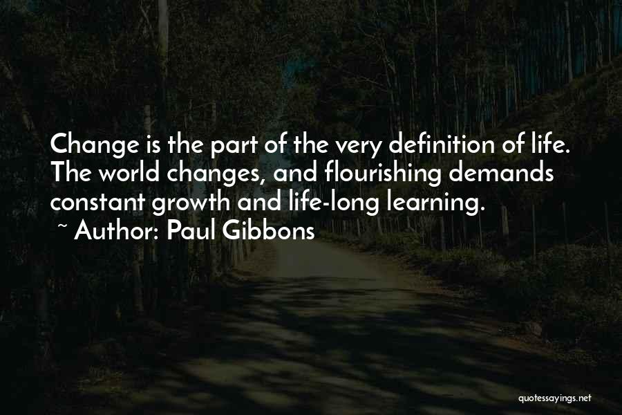 Change And Development Quotes By Paul Gibbons